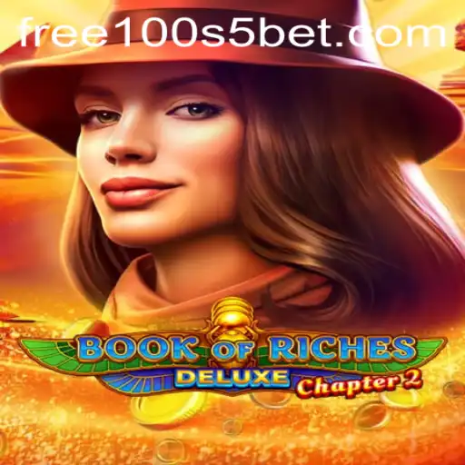Exploring the Excitement of Book of Riches Deluxe Chapter 2 with S5 Casino Free 100 Offer
